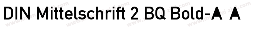 DIN Mittelschrift 2 BQ Bold字体转换